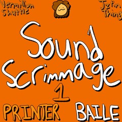 sound scrimmage 1 - printer baile