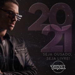 IDENTIDADE 2021 - DJTHUR ( SET GRAVADO AO VIVO)