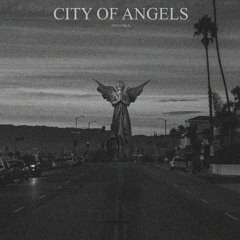City of Angels (prod. Lowestye x Lil Bow)