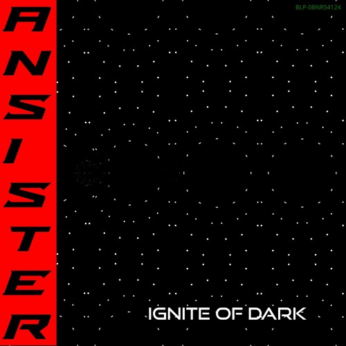 AnSister - Ignite Of Dark