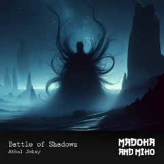 Battle of Shadows