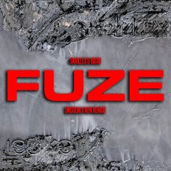 Fuze -  Skrillex and ISOxo (InSulin & Ken)