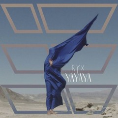 RYX - yayaya ( stereo slaves extended mix ) free dl