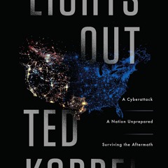 eBooks❤️Download⚡️ Lights Out A Cyberattack  A Nation Unprepared  Surviving the Aftermath
