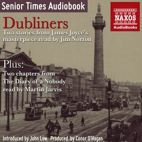 Stream John Low Presents Audiobook: Dubliners by James Joyce by