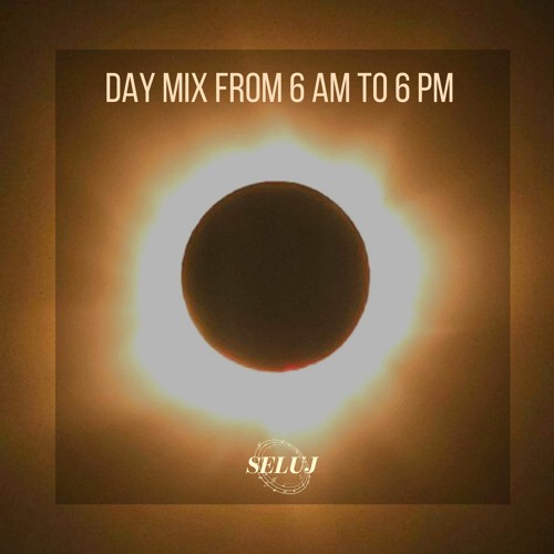 Day Mix from 6 AM to 6 PM