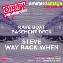 Steve Wayback When @Dirty Stereo Amsterdamage 2025 Rave Boat Party Saturday