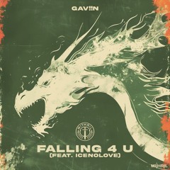 gav!!n - Falling 4 U (feat. IceNoLove)