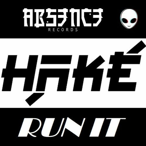 Haké - Run It [DUBPL8]
