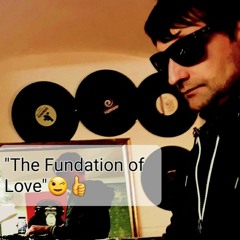 "The Foundation of Love" (-: Only Vinyl