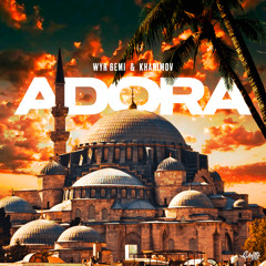 WYR GEMI & Kharimov - Adora