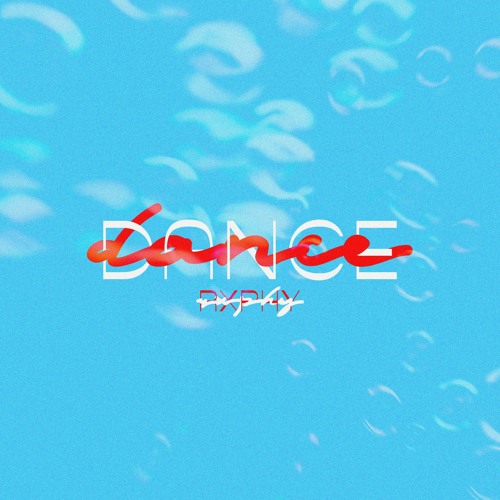D A N C E
