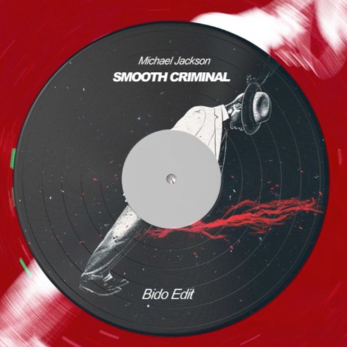 Michael Jackson - Smooth Criminal (Bido Edit)