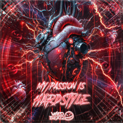 WildBeatz - My Passion Is Hardstyle