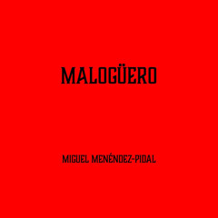 malogüero