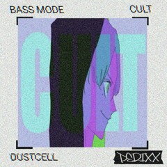 DUSTCELL - CULT(PERIXX BASSMODE)