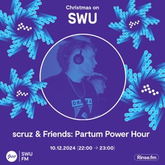 Scruz presents Partum Power Hour - 10 December 2024