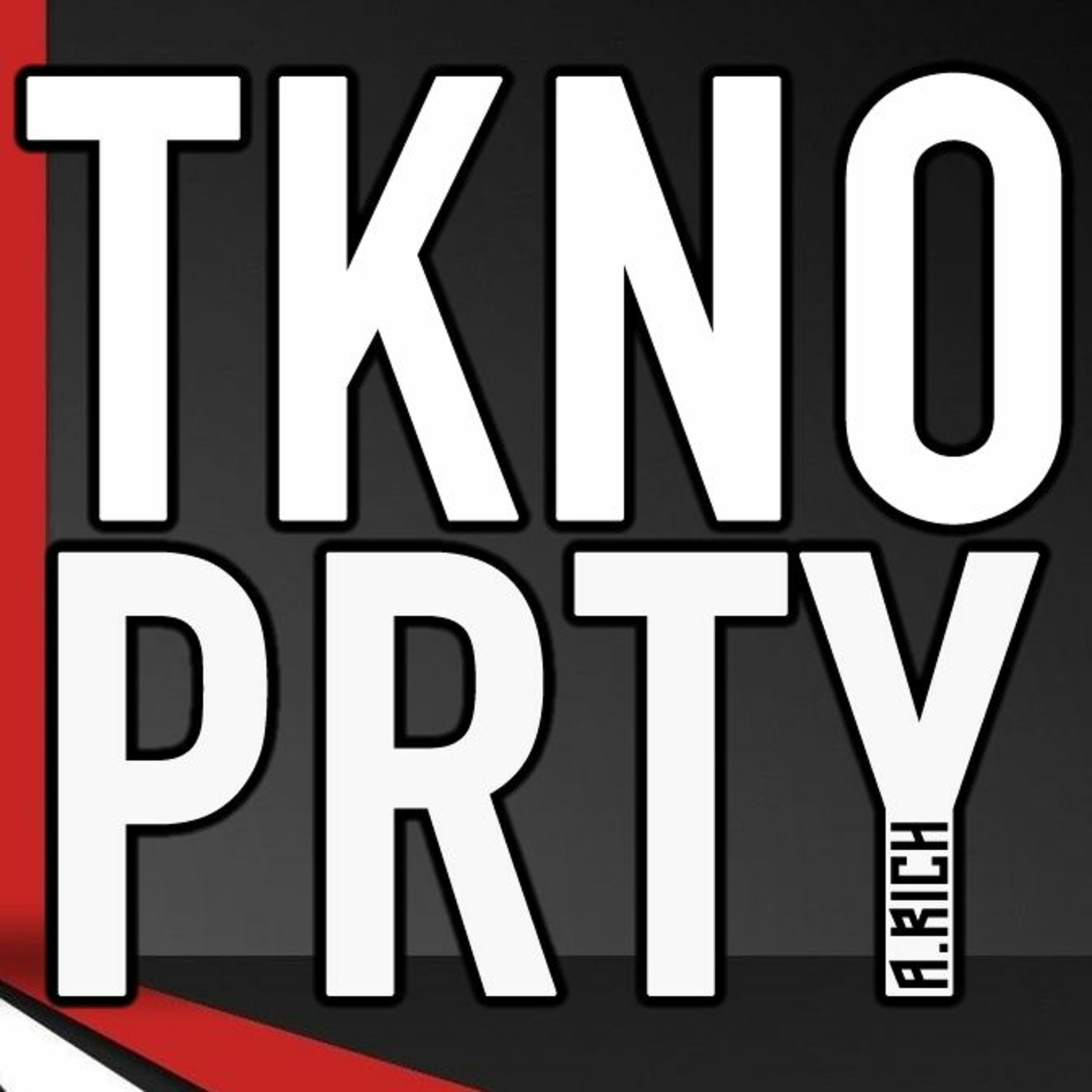 A.RICH - TKNO PRTY