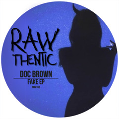Doc Brown - What Is Going On [Rawthentic] [MI4L.com]