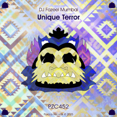 DJ Fazeel Mumbai - Unique Terror [PZC452]