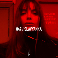 047 / SLAVYANKA