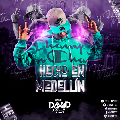 HECHO EN MEDELLIN - DAVID FEST.wav