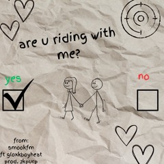 ridin' wit me ft gloxkboyheat prod. 2kpurp