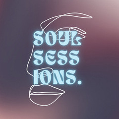 soul sessions.