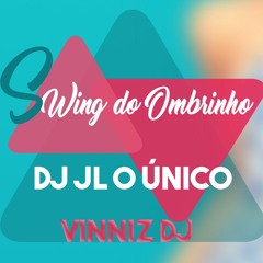 SWING DO OMBRINHO [ VINNIZ DJ ] DJ JL O ÚNICO - TIK TOK 2022
