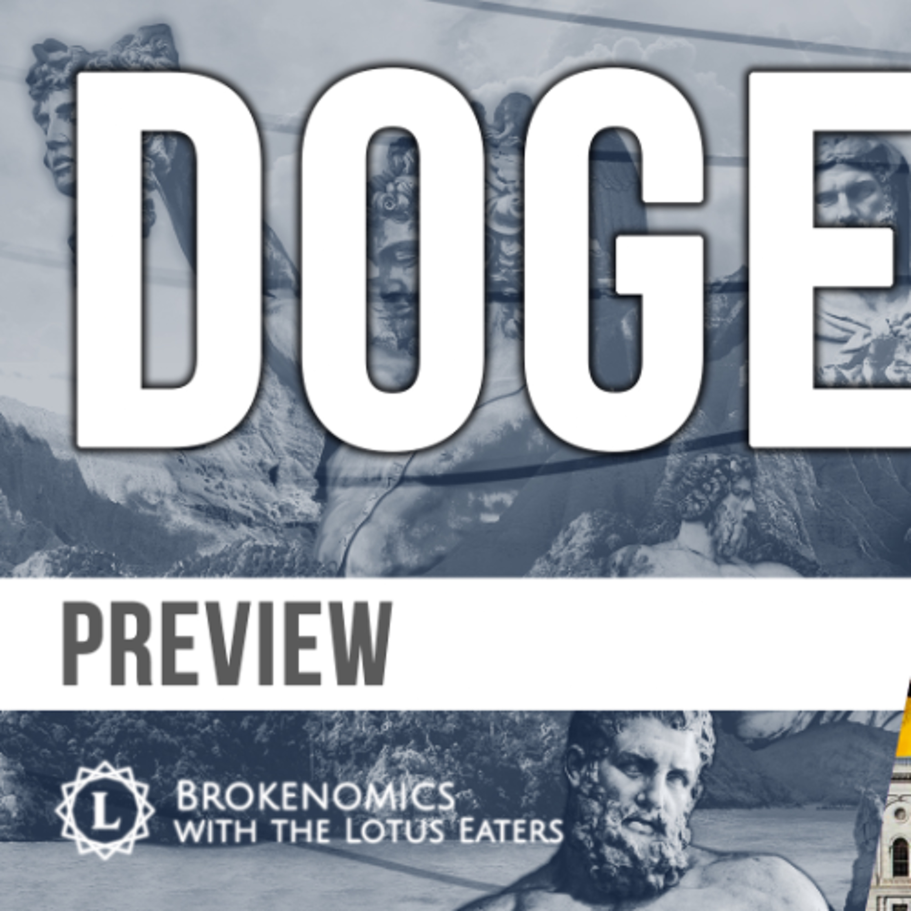 PREVIEW: Brokenomics | DOGE