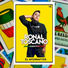 Ronal Toscano - ¡Viva México! (Promo Podcast)