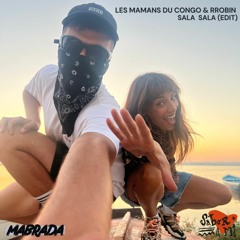 Les Mamans du Congo & Rrobin - Sala Sala (Mabrada x Sabor a Mi Edit)