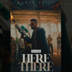 Here & There Remix | Karan Aujla | DJ VIKK | Imperial AV | Prestige Roadshow
