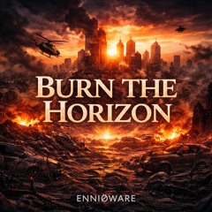 burn the horizon
