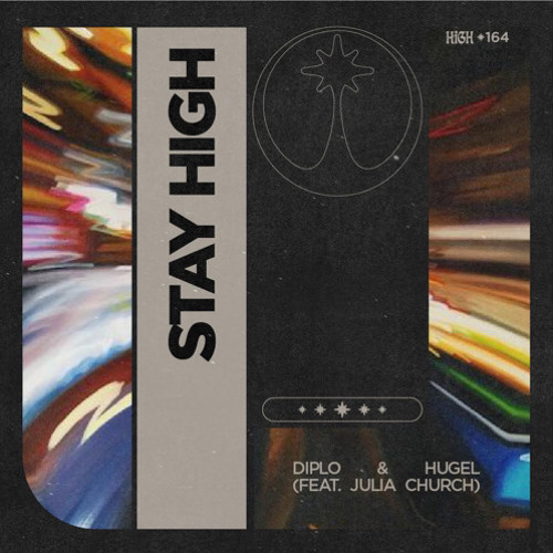 Listen To Diplo Hugel Stay High Feat Julia Church Vip Rouman