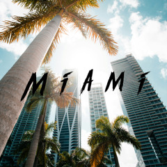 Miami (Prod By Msry)