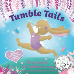 Get EPUB 📤 Tumble Tails: Tilley Tumble by  Beth Thompson [EPUB KINDLE PDF EBOOK]