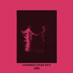 Metro Boomin, Future, Chris Brown - Superhero (Ponik Edit)