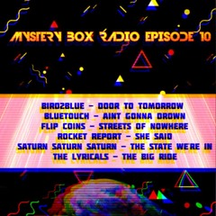 Mystery Box Radio Episode 10
