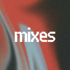 Mixes