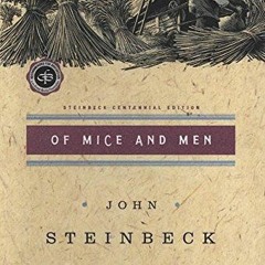 Read EBOOK 💓 Of Mice and Men (Steinbeck Centennial Edition) by  John Steinbeck KINDL