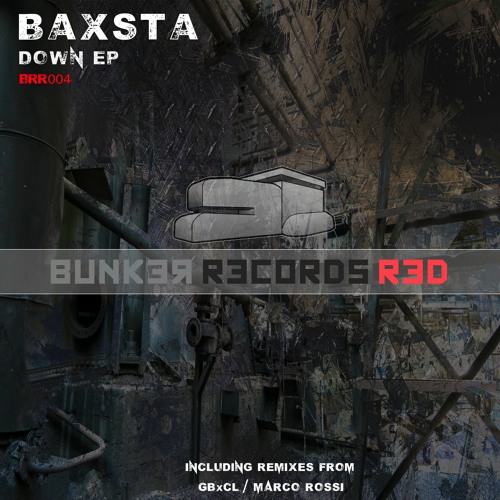 [ASG BRR004] Baxsta - Down EP Preview
