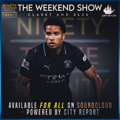 THE WEEKEND SHOW:- CLARET & BLUE