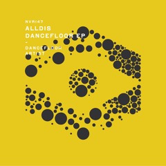 Alldis - Dancefloor [New Violence Records]