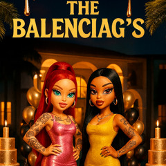 The Balenciaga's