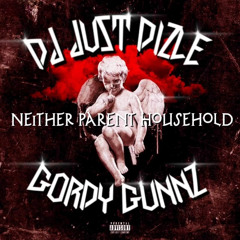 Neither Parent Household (feat. Gordy Gunnz and K.O.D.)