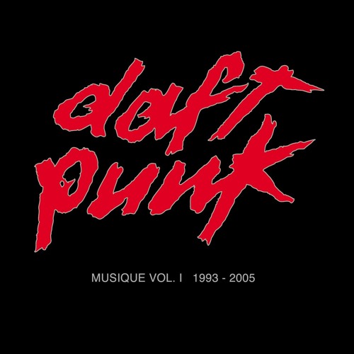 Daft Punk - Musique Vol. 1 (1993-2005)