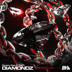 Fantom Freq & TRST. - Diamondz