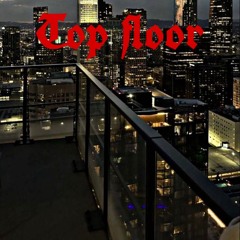 Top Floor feat. Erfkidd & 45 Original !