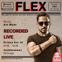 Ale Maes Live @FLEX - Jackhammer Chicago